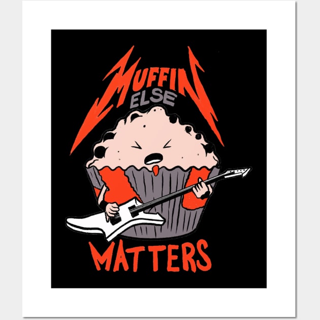 Muffin Else Matter Wall Art by Gabby Hamrick